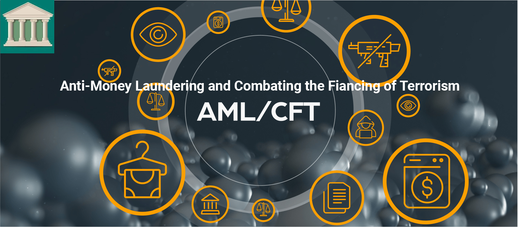 Anti-Money laundering and Combating the Financing of Terrorism Training Documents Regulation and Compliance